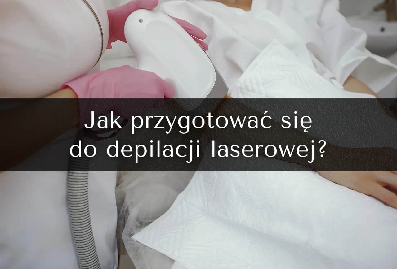 Jak się przygotować do depilacji laserowej, aby uniknąć problemów