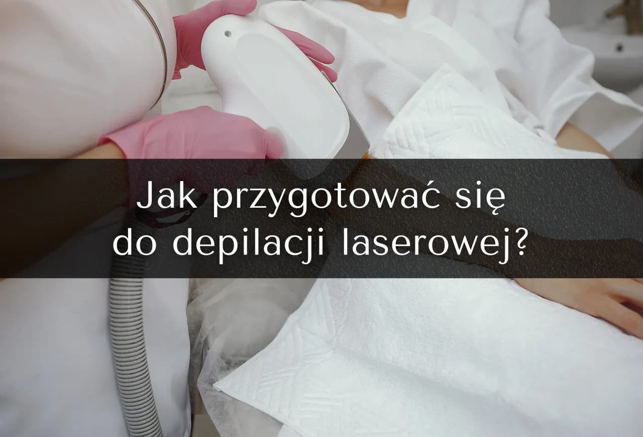 Jak się przygotować do depilacji laserowej, aby uniknąć problemów